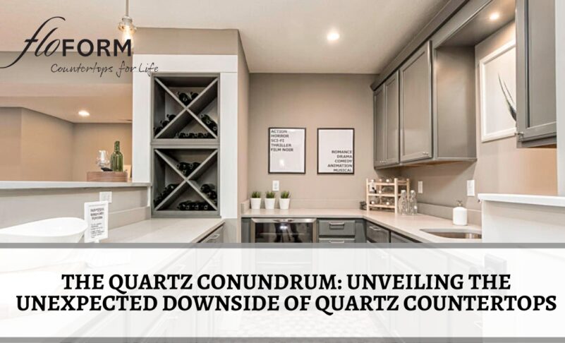 The Quartz Conundrum: Unveiling the Unexpected Downside of Quartz Countertops