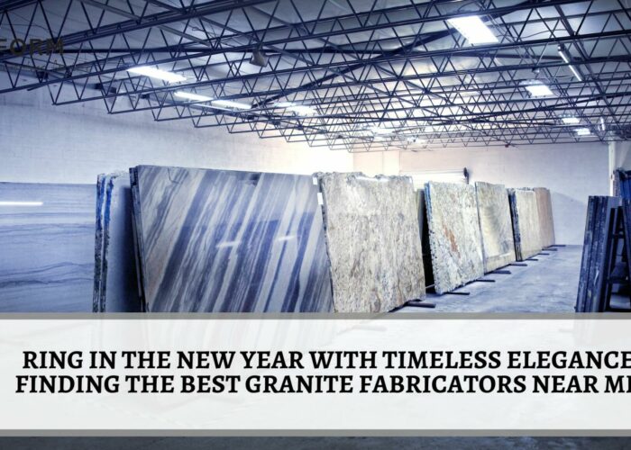 Ring in the New Year with Timeless Elegance: Finding the Best Granite Fabricators Near Me!