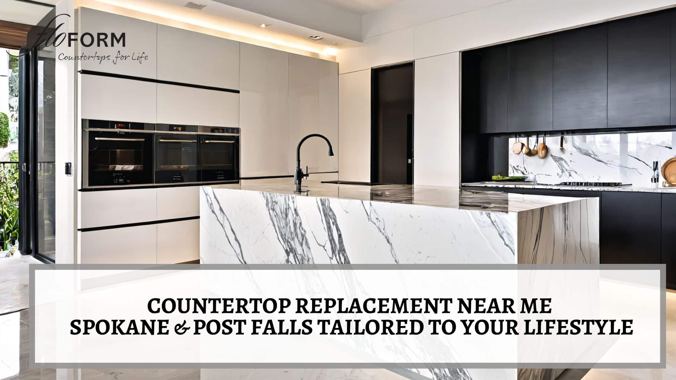 Countertop Replacement Near Me Spokane & Post Falls