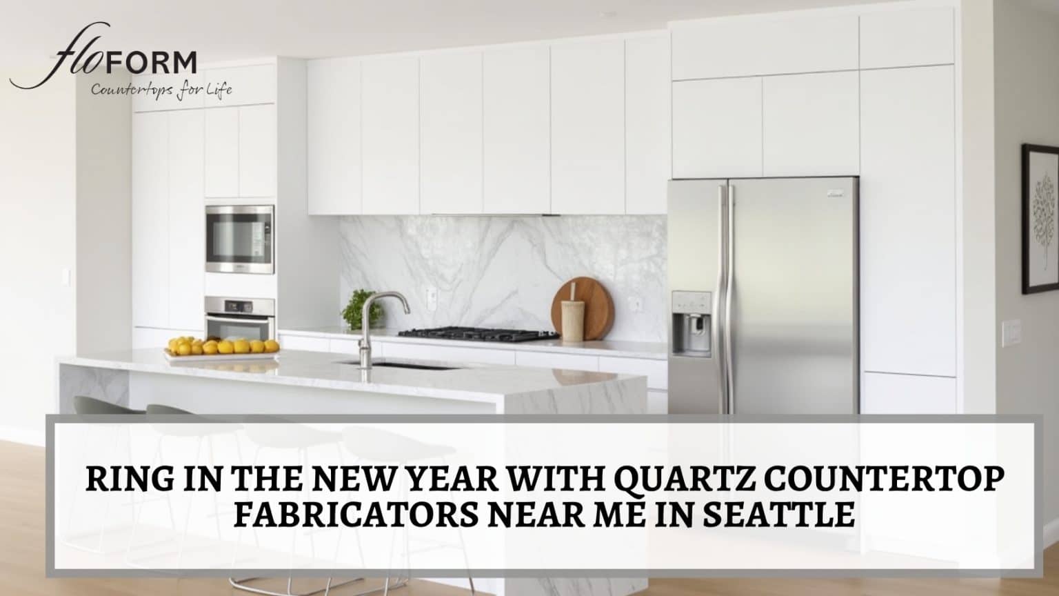 Quartz countertop fabricators near me in Seattle