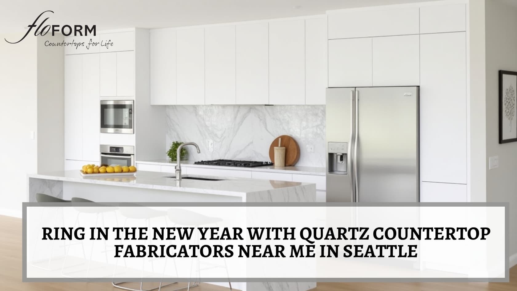 Quartz countertop fabricators near me in Seattle