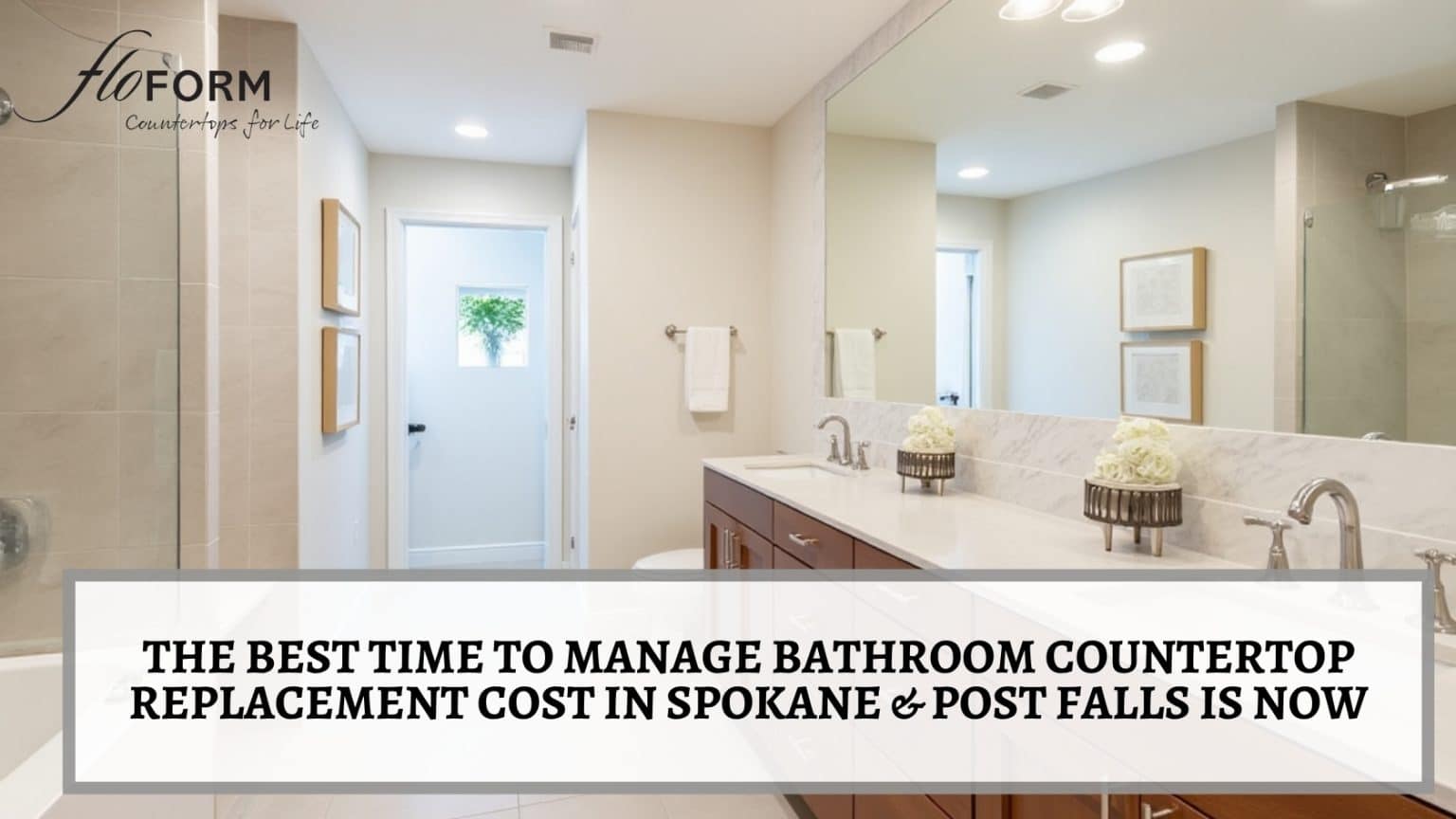 Bathroom countertop replacement cost in Spokane & Post Falls