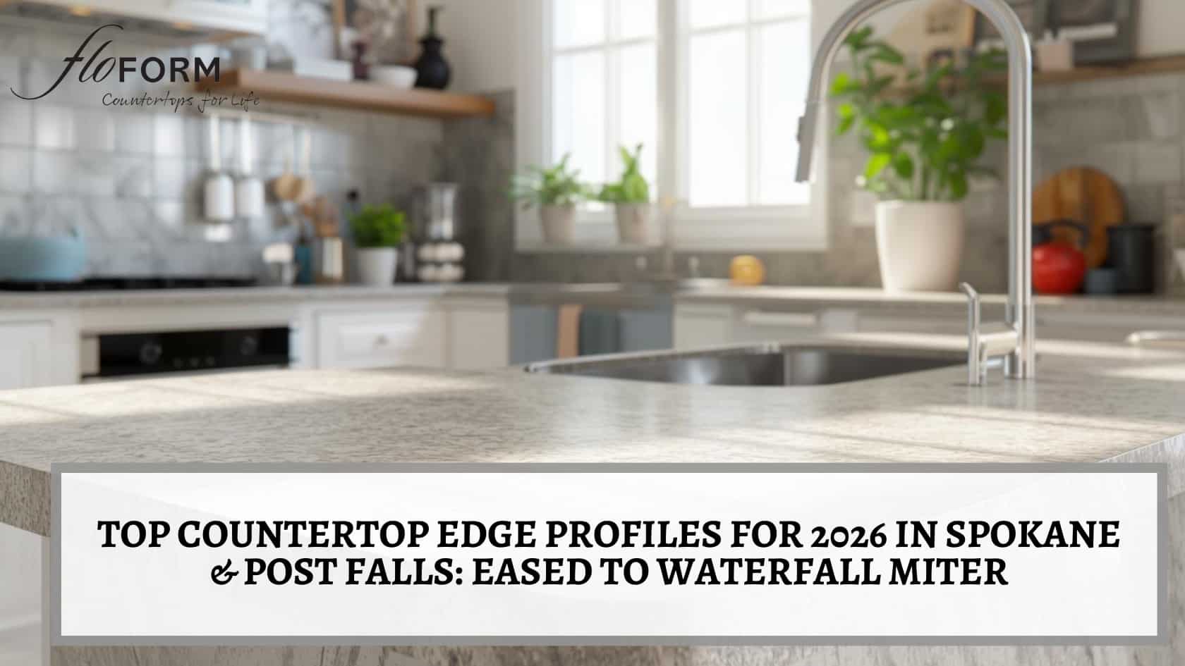 countertop edge profiles 2026 Spokane & Post Falls