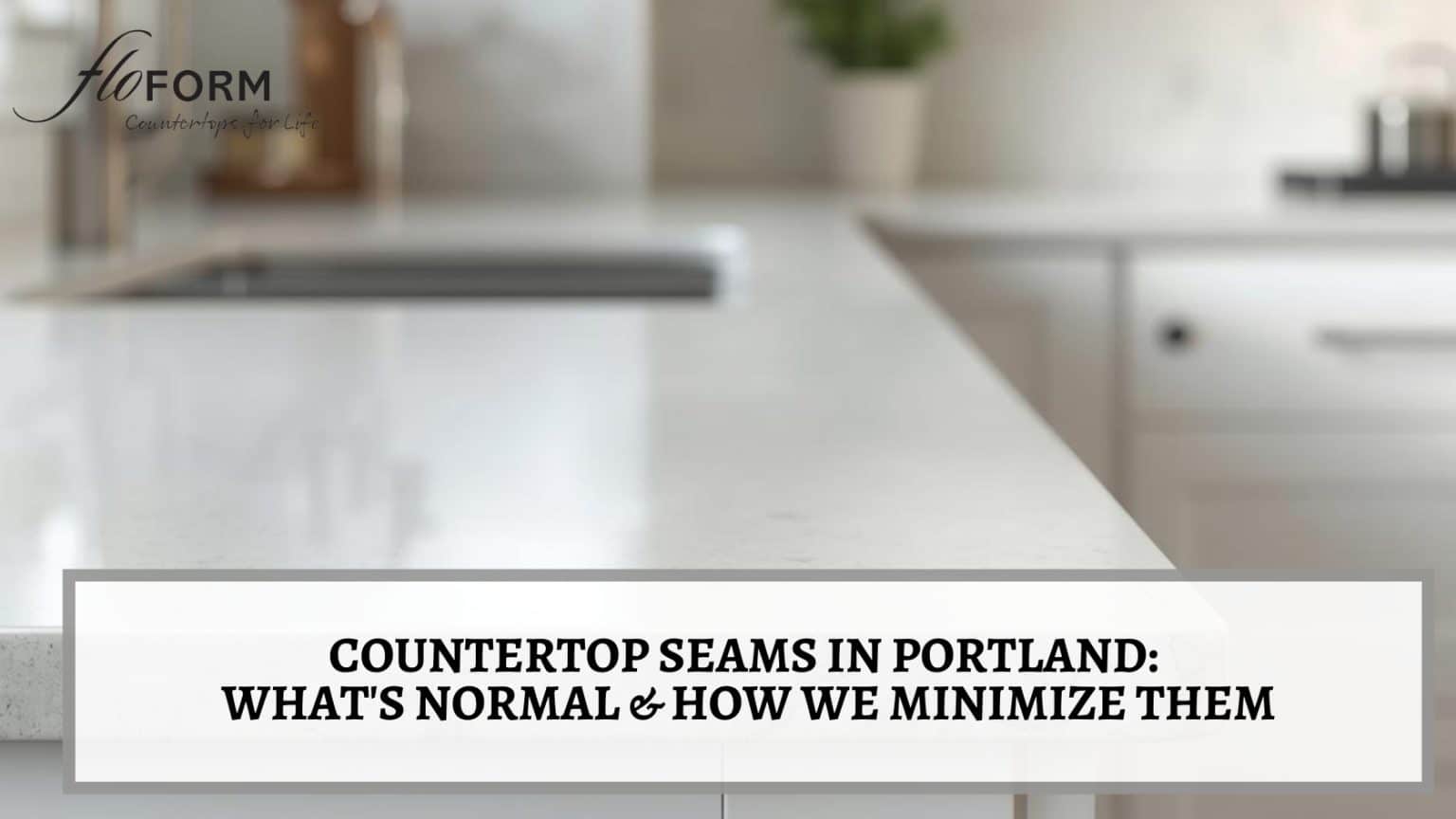 countertop seams how many Portland