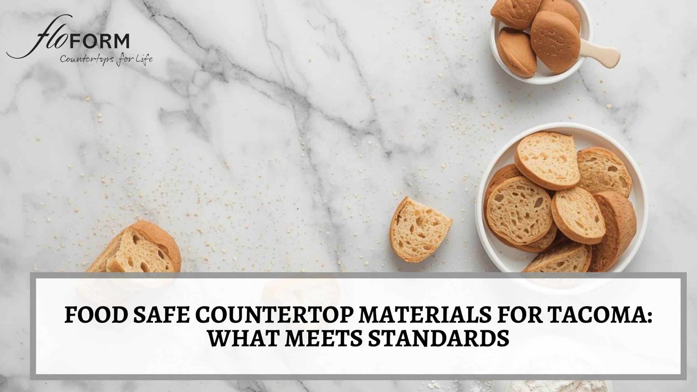 food safe countertop materials Tacoma